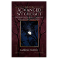 Advanced Witchcraft by Patricia Telesco