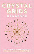 Crystal Grids Handbook (hc) by Judy Hall