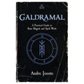 Galdramal, Practical Guide to Rune Magick & Spell Work by Andre Jooste
